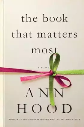 Couverture du produit · The Book That Matters Most: A Novel