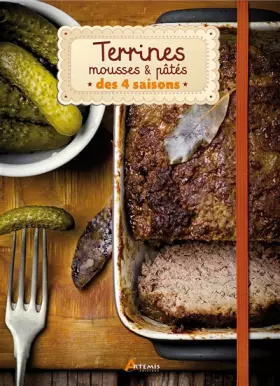 Couverture du produit · Terrines, mousses et pâtés des 4 saisons
