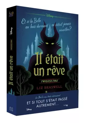 Couverture du produit · Twisted tale Disney Il était un rêve: Et si la Belle aux bois dormant ne s'était jamais réveillée ?