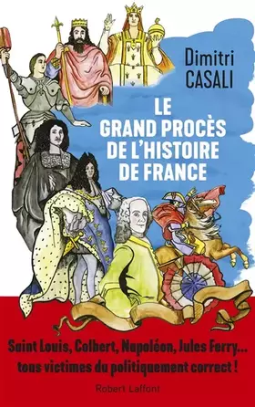 Couverture du produit · Le Grand procès de l'histoire de France