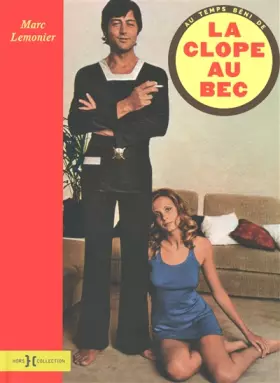 Couverture du produit · Au temps béni de la clope au bec