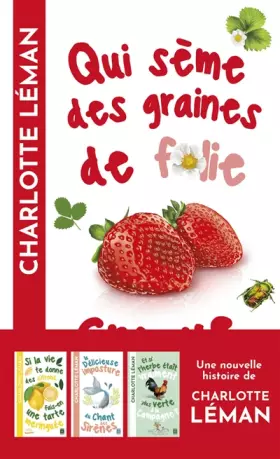 Couverture du produit · Qui sème des graines de folie croque la vie
