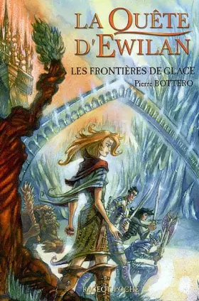 Couverture du produit · La quête d'Ewilan, Tome 2 : Les frontières de glace