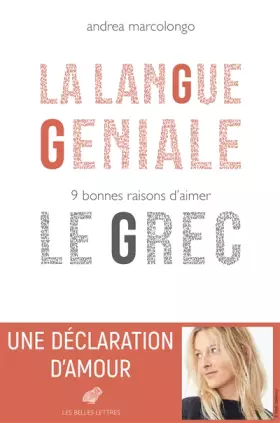 Couverture du produit · La Langue géniale: 9 bonnes raisons d'aimer le grec