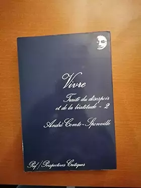 Couverture du produit · Vivre traite du desespoir t.2