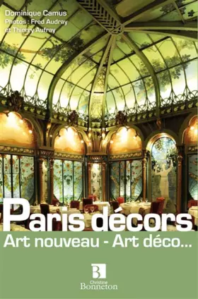 Couverture du produit · Paris décors : Art nouveau - Art déco...