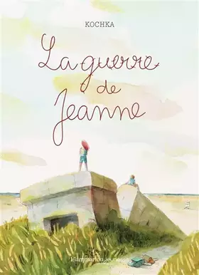 Couverture du produit · La guerre de Jeanne