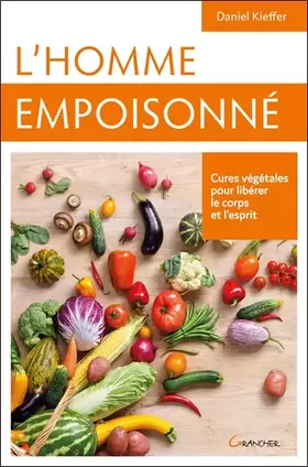 Couverture du produit · L'homme empoisonné - Cures végétales pour libérer le corps et l'esprit