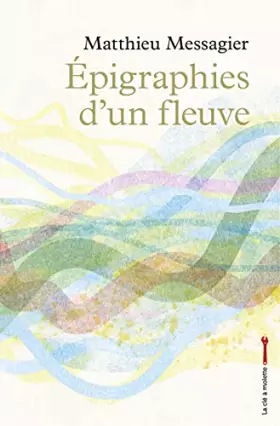Couverture du produit · Épigraphies d'un fleuve