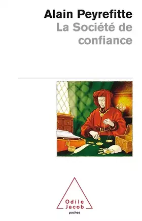 Couverture du produit · La société de confiance : Essais sur les origines du développement