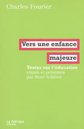 Couverture du produit · Vers une enfance majeure: Textes sur l'éducation
