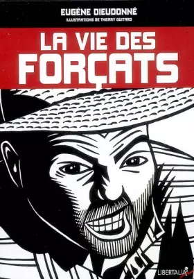 Couverture du produit · La vie des Forçats