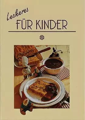Couverture du produit · Leckeres für Kinder: Mit 66 Rezepten