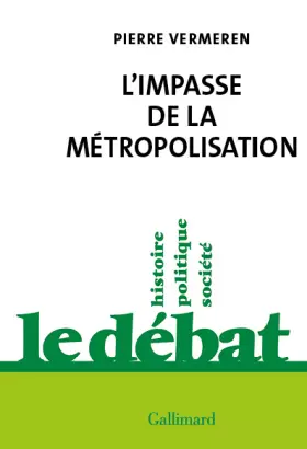 Couverture du produit · L'impasse de la métropolisation