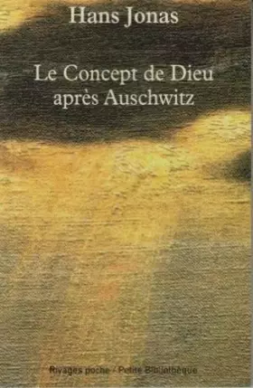 Couverture du produit · LE CONCEPT DE DIEU APRES AUSCHWITZ : Une voix juive