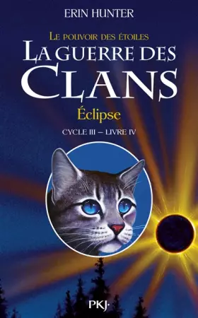 Couverture du produit · 4. La Guerre des clans III : Eclipse