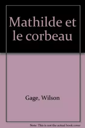 Couverture du produit · Mathilde et le corbeau