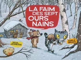 Couverture du produit · La faim des sept ours nains