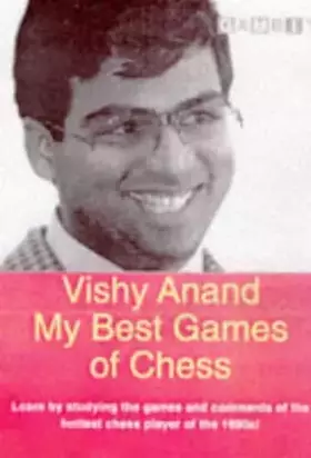 Couverture du produit · Vishy Anand: My Best Games of Chess