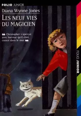 Couverture du produit · Les mondes de Chrestomanci Tome 1 : Les neuf vies du magicien