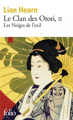 Couverture du produit · Le Clan des Otori (Tome 2-Les Neiges de l'exil)