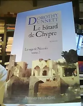 Couverture du produit · La saga de Niccolo, Tome 3 : Le bâtard de Chypre