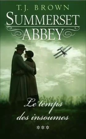 Couverture du produit · Summerset Abbey, tome 3: Le temps des insoumises