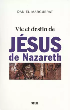 Couverture du produit · Vie et destin de Jésus de Nazareth