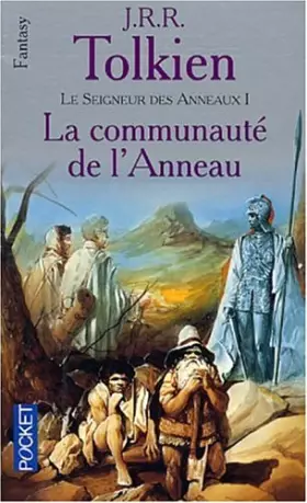 Couverture du produit · Le Seigneur des Anneaux, tome 1 : La Communauté de l'Anneau