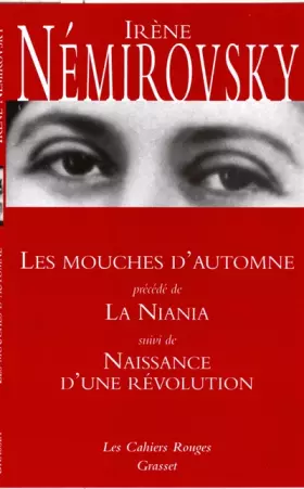 Couverture du produit · Les mouches d'automne précédé de La Niania et suivi de Naissance d'une révolution