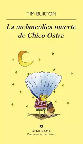 Couverture du produit · La melancólica muerte de Chico Ostra: 439 (Panorama de narrativas)