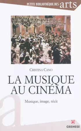 Couverture du produit · La musique au cinéma: Musique, image, récit.