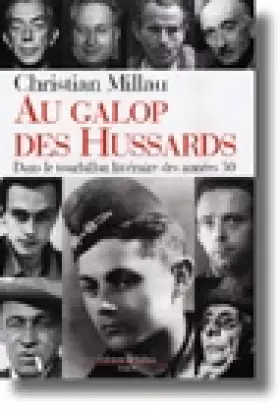 Couverture du produit · AU GALOP DES HUSSARDS. Dans le tourbillon littéraire des années 50