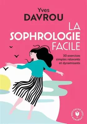 Couverture du produit · La sophrologie facile