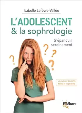 Couverture du produit · L'adolescent & la sophrologie - S'épanouir sereinement