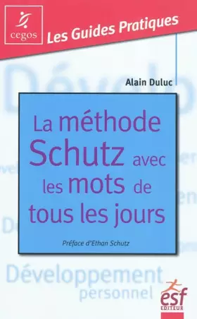 Couverture du produit · La méthode Schutz avec les mots de tous les jours