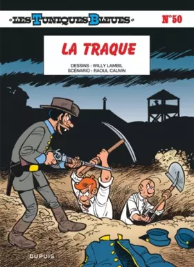 Couverture du produit · Les Tuniques Bleues - tome 50 - La traque