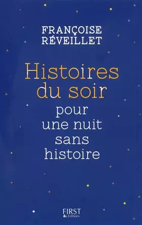 Couverture du produit · Histoires du soir pour une nuit sans histoire