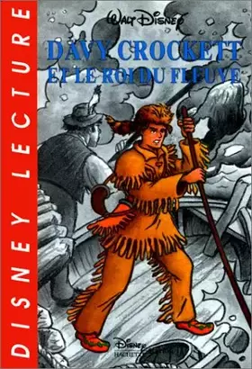 Couverture du produit · Davy Crockett et le Roi du Fleuve