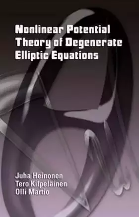 Couverture du produit · Nonlinear Potential Theory of Degenerate Elliptic Equations (Dover Books on Mathematics)
