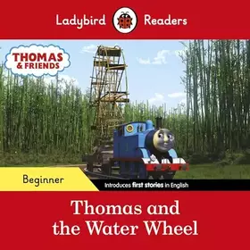 Couverture du produit · Ladybird Readers Beginner Level - Thomas the Tank Engine - Thomas and the Water Wheel (ELT Graded Reader)