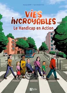 Couverture du produit · Vies Incroyables - Le Handicap En Action