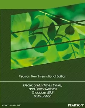 Couverture du produit · Electrical Machines, Drives and Power Systems: Pearson New International Edition