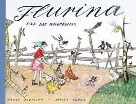 Couverture du produit · Flurina und das Wildvöglein