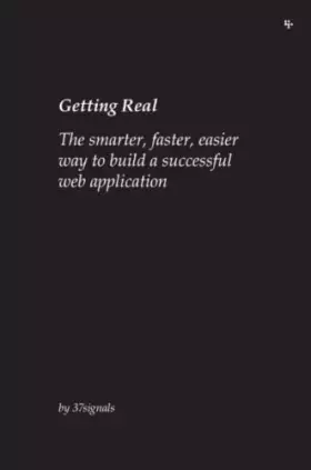 Couverture du produit · Getting Real: The smarter, faster, easier way to build a successful web application