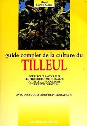 Couverture du produit · Guide complet de la culture du tilleul