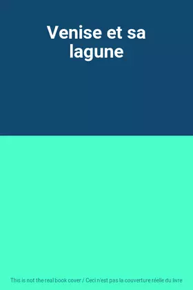 Couverture du produit · Venise et sa lagune