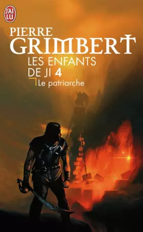 Couverture du produit · Les Enfants de Ji, Tome 4 : Le patriarche