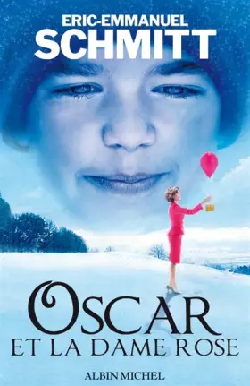 Couverture du produit · Oscar et la dame Rose
