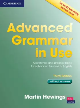 Couverture du produit · Advanced Grammar in Use Book without Answers: A Reference and Practical Book for Advanced Learners of English.